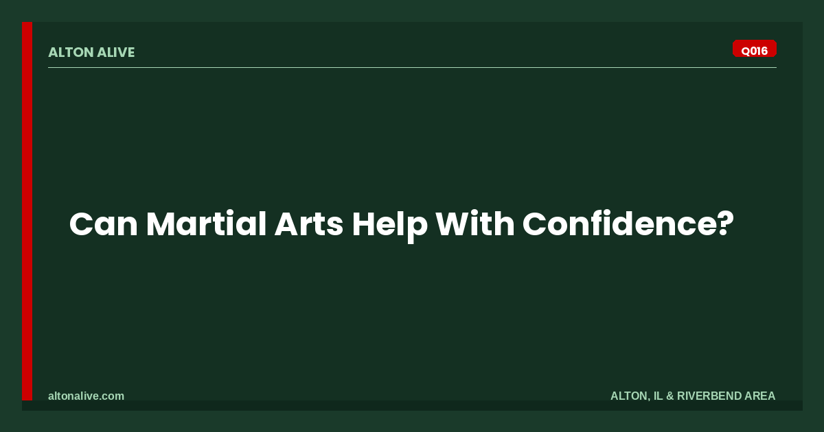 Can Martial Arts Help With Confidence?