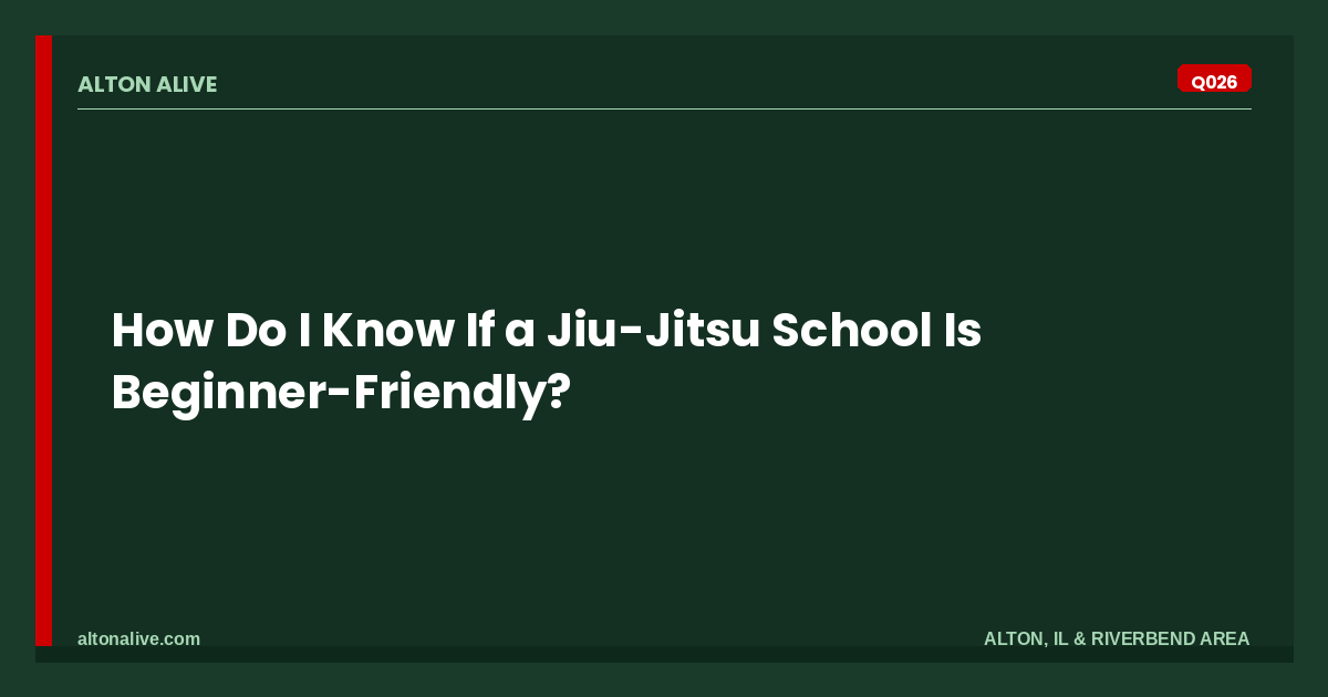 How Do I Know If a Jiu-Jitsu School Is Beginner-Friendly?