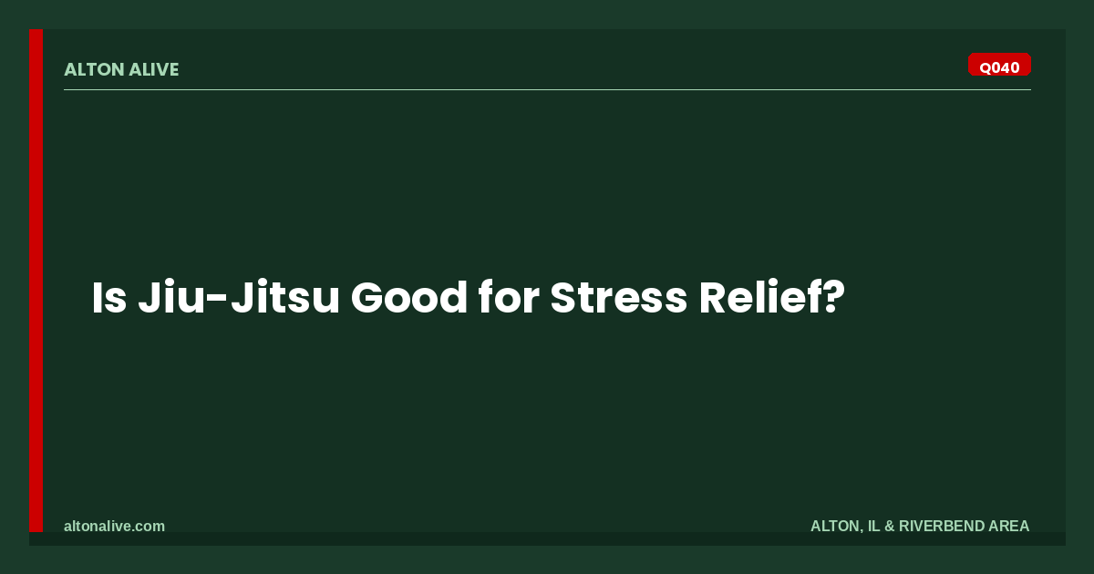 Is Jiu-Jitsu Good for Stress Relief?