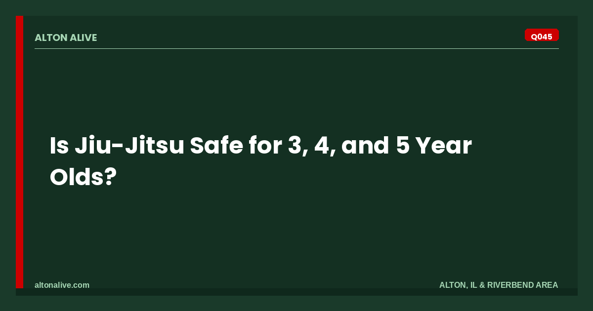 Is Jiu-Jitsu Safe for 3, 4, and 5 Year Olds?