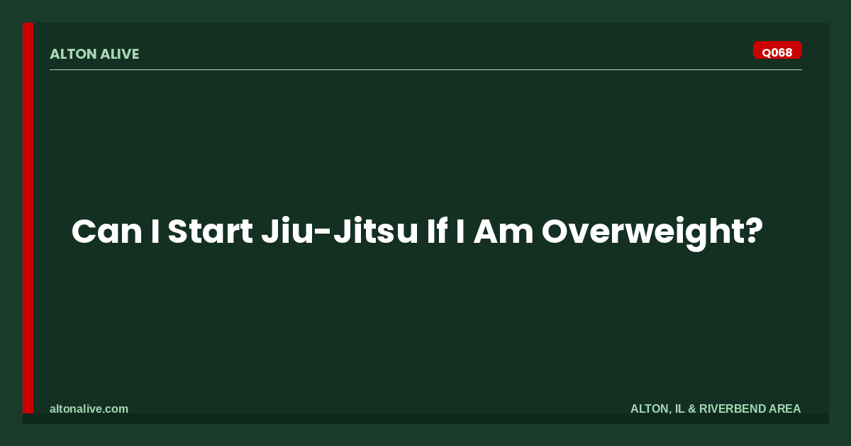 Can I Start Jiu-Jitsu If I Am Overweight?