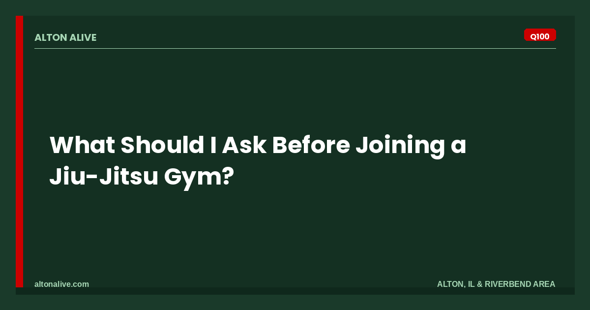 What Should I Ask Before Joining a Jiu-Jitsu Gym?